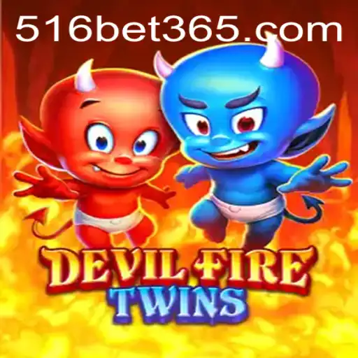 Explorando DevilFireTwins: Um Mergulho no Mundo do Jogos com 516BET